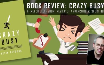 Crazy Busy | A (mercifully) short review of a (mercifully) short book