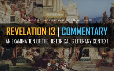 Revelation 13 | An Important Examination of the Historical & Literary Context