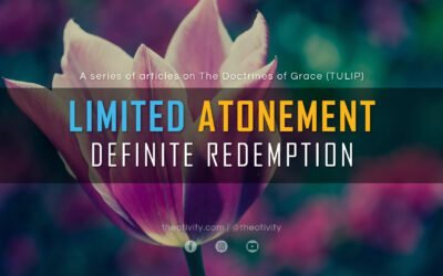 Limited Atonement | Definite Redemption