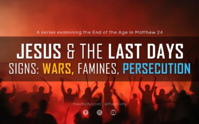 JESUS & THE LAST DAYS (Part 3) | Signs: Wars, Famine, Persecution