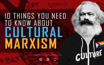 10 Things You Need to Know About Cultural Marxism